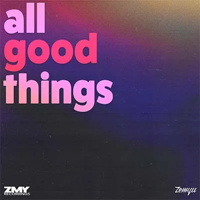 All Good Things